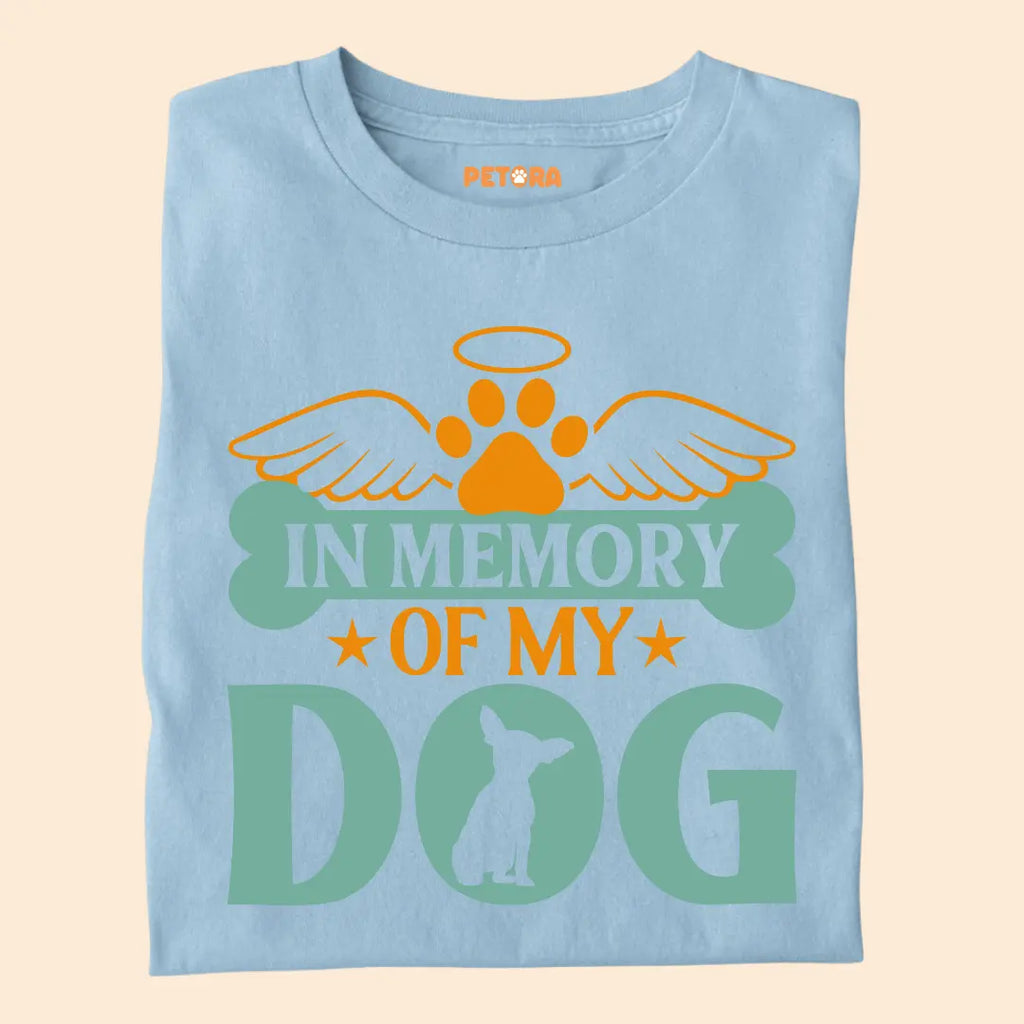 In Memory of My Dog - Premium Unisex T-shirt for Pet Lovers
