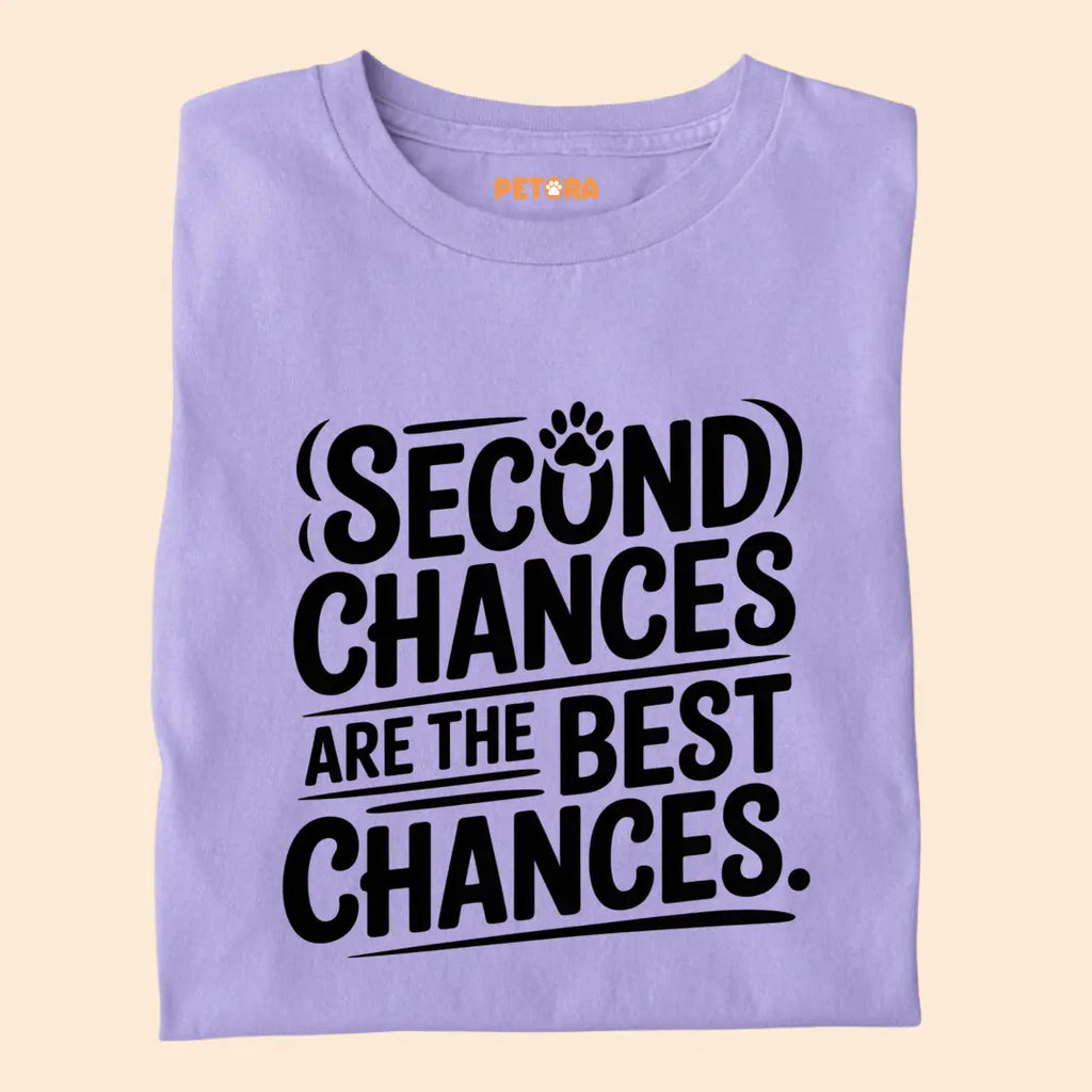 Second Chances are the best chances Premium T-Shirt for Dog Lovers