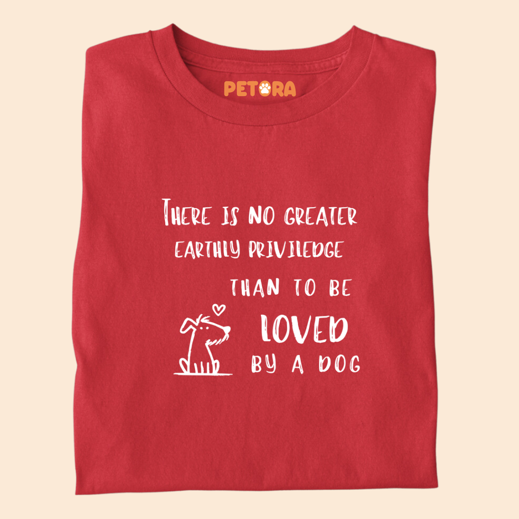 Loved by a Dog T Shirt