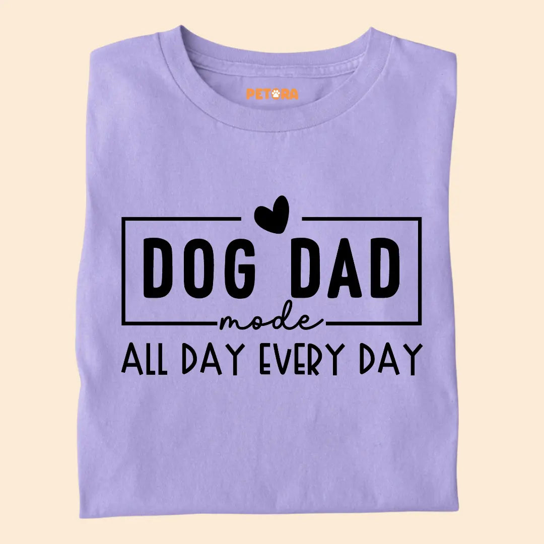 Dog Dad mode All Day Every day Premium T-Shirt for Dog Lovers