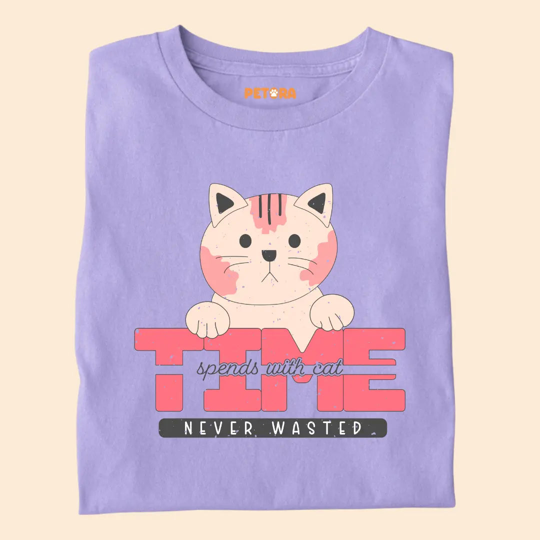 Time Spent With Cat Is Never Wasted - Premium Unisex T-shirt for Pet Lovers