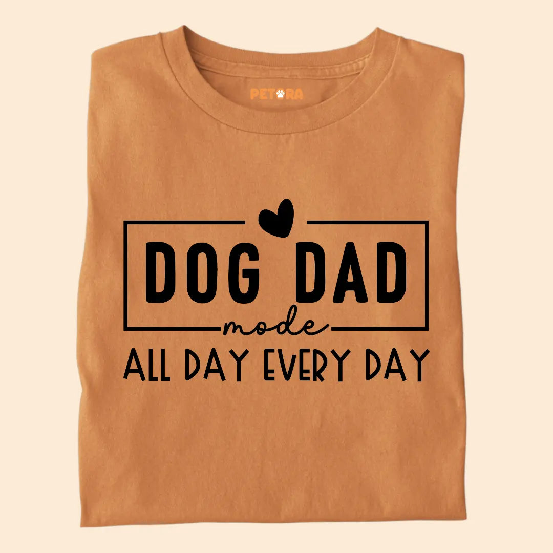 Dog Dad mode All Day Every day Premium T-Shirt for Dog Lovers