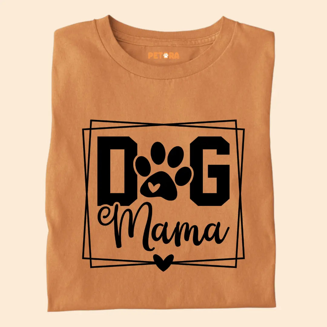 Dog Mama Premium T-Shirt for Dog Lovers