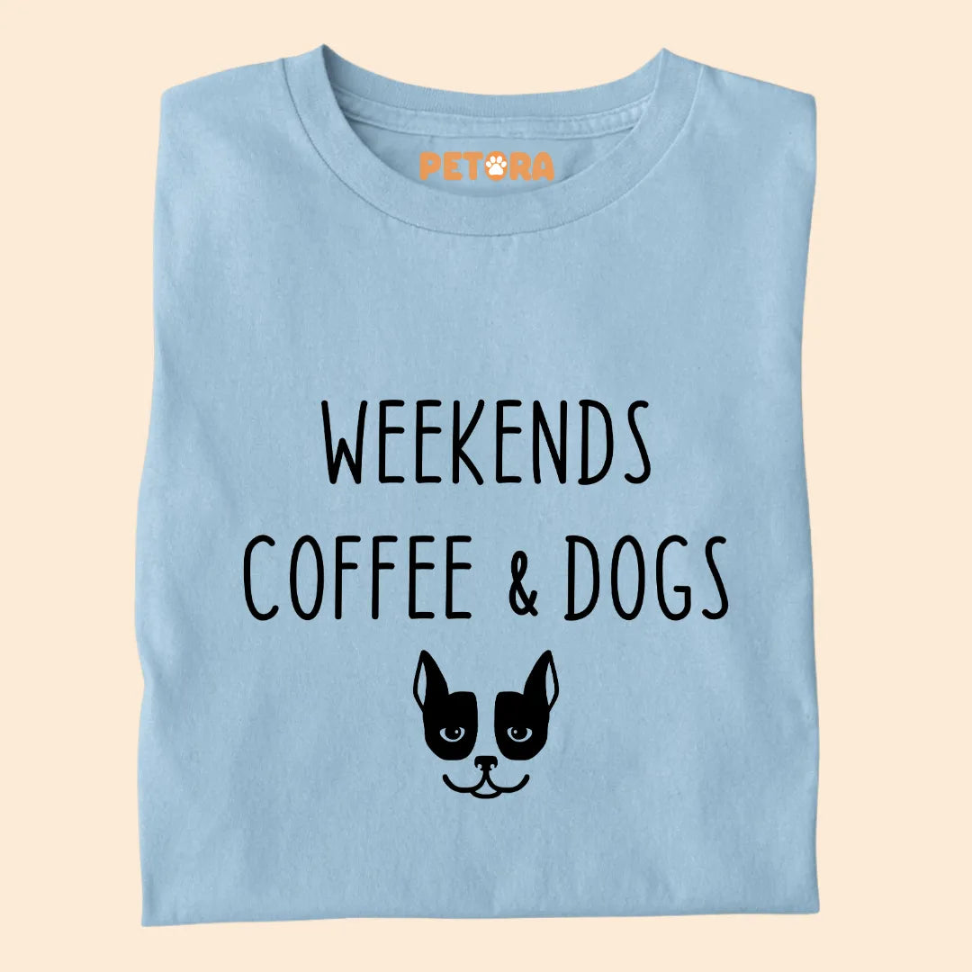Weekends, Coffee and Dogs Premium Sarcastic T-shirt for Pet Lovers