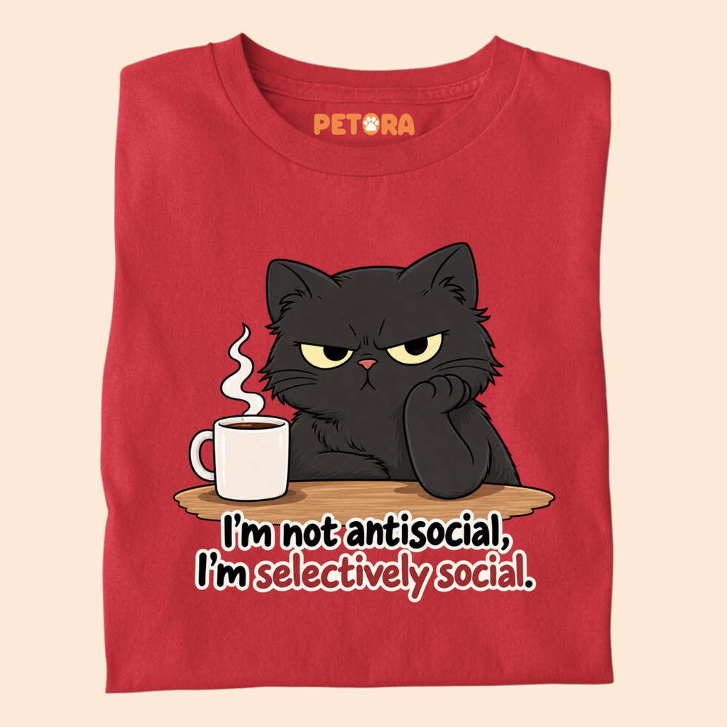 I’m Not Antisocial I’m Selectively Social T-Shirt