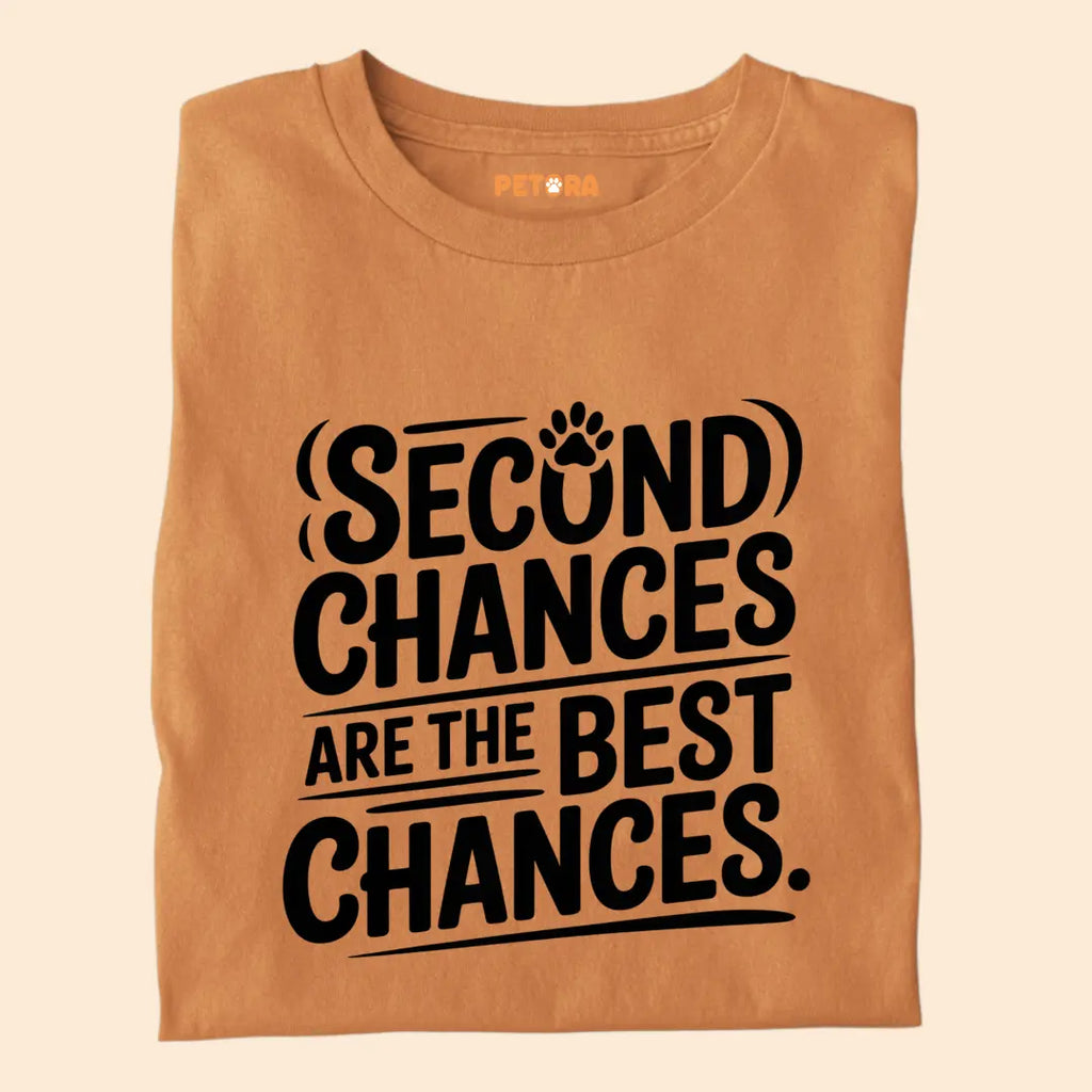 Second Chances are the best chances Premium T-Shirt for Dog Lovers