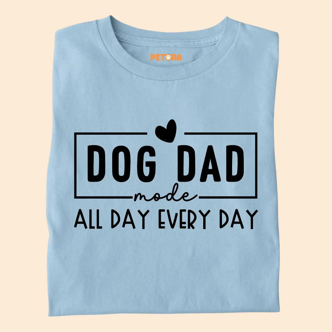 Dog Dad mode All Day Every day Premium T-Shirt for Dog Lovers