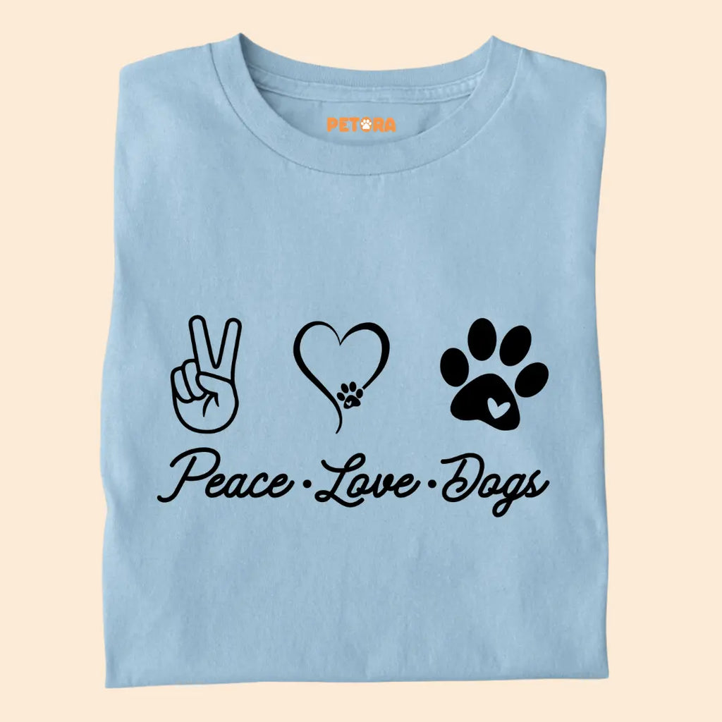 Peace Love Dogs Premium T-Shirt for Dog Lovers