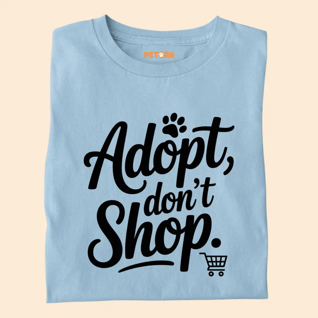 Adopt, Don't Shop Premium Unisex T-shirt for Pet Lovers