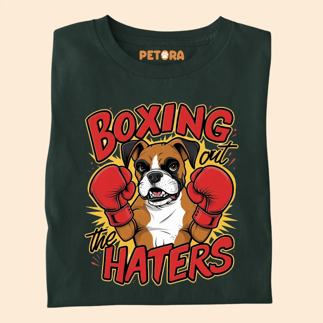 Boxing Out The Haters Premium Sarcastic T-shirt for Pet Lovers