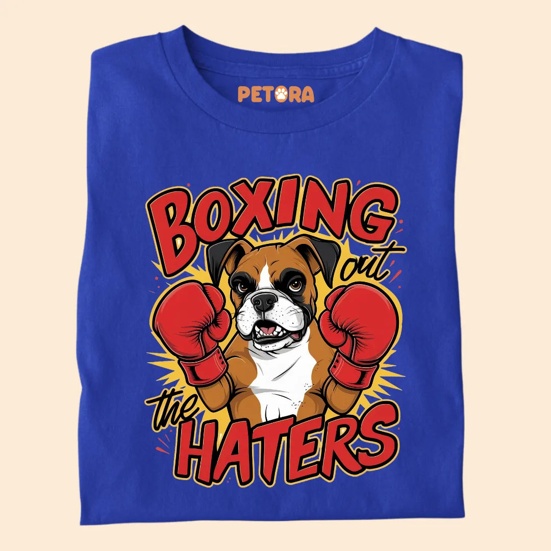 Boxing Out The Haters Premium Sarcastic T-shirt for Pet Lovers