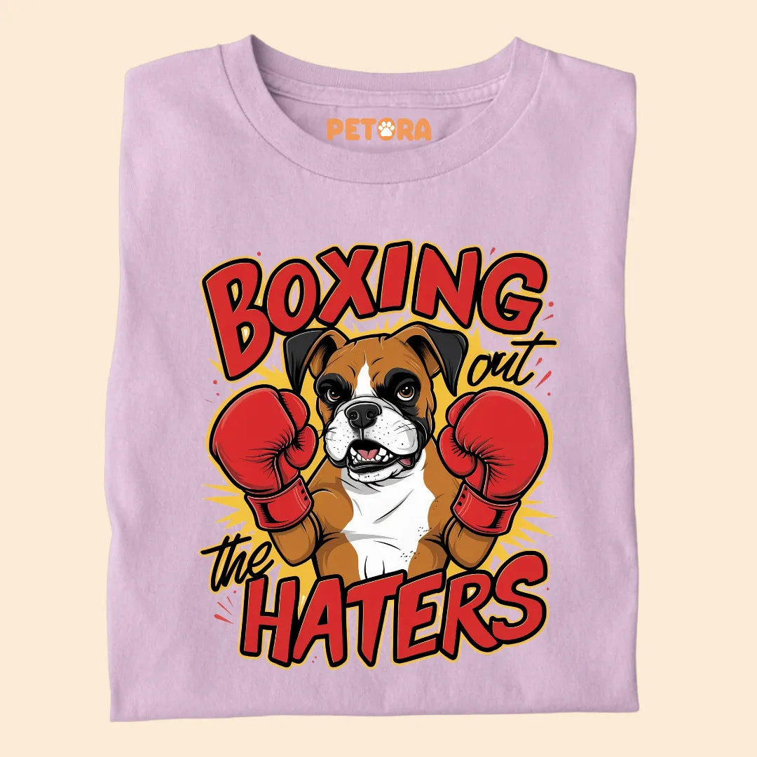 Boxing Out The Haters Premium Sarcastic T-shirt for Pet Lovers