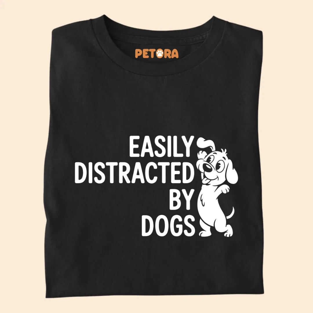 Easily Distracted by Dogs Premium T-shirt for Pet Lovers