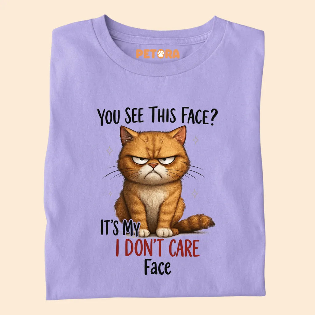 It's my I Don't Care Face Funny Cat Premium T-shirt