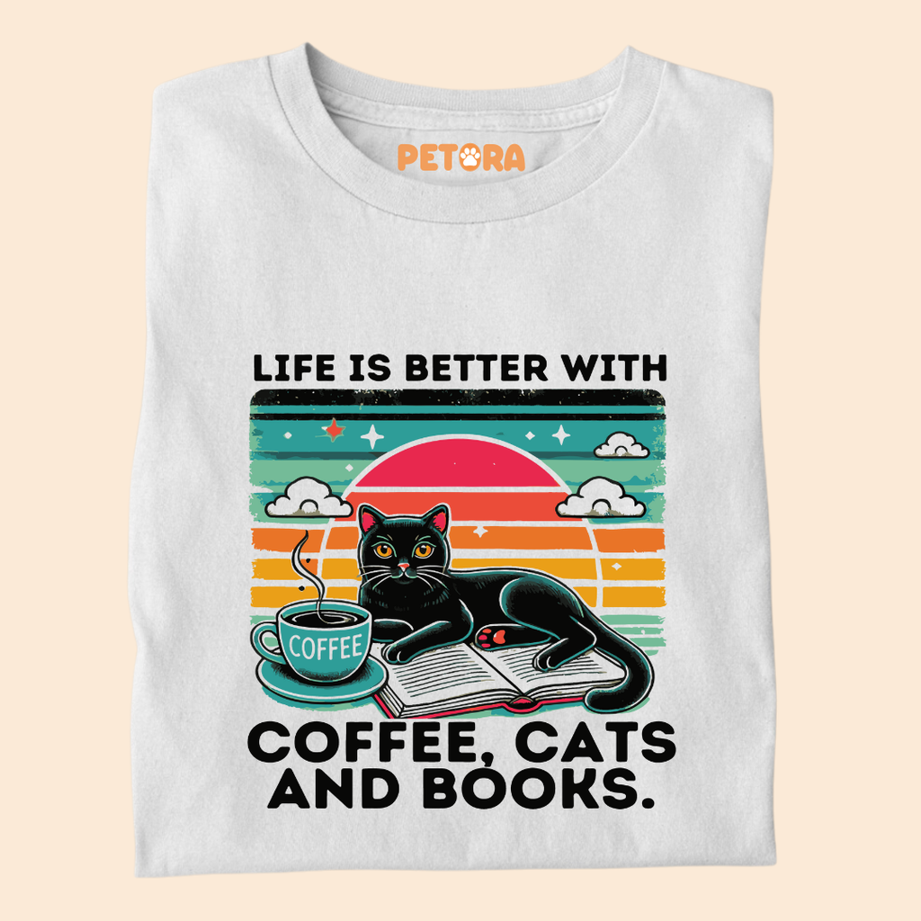 Life is Better with Coffee, Cats and Books Premium T-shirt For Cat Lovers