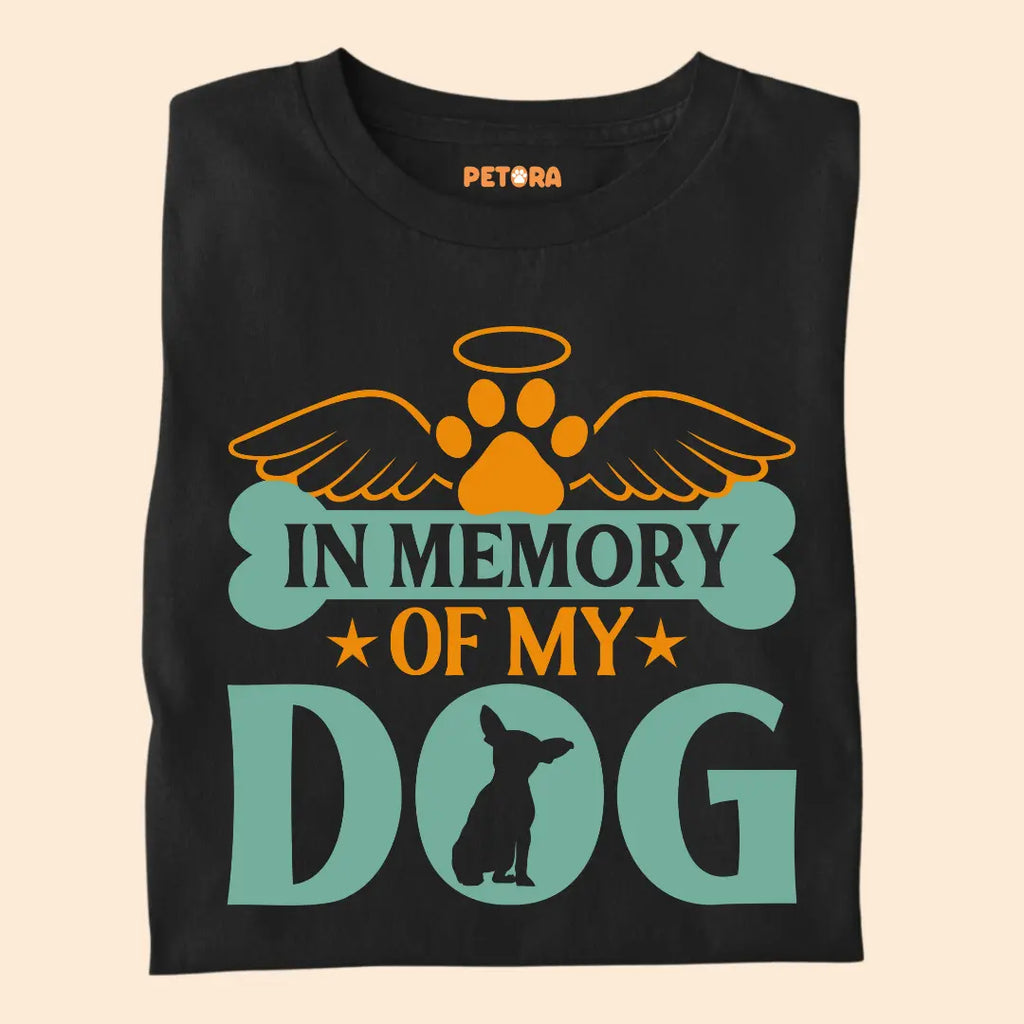 In Memory of My Dog - Premium Unisex T-shirt for Pet Lovers