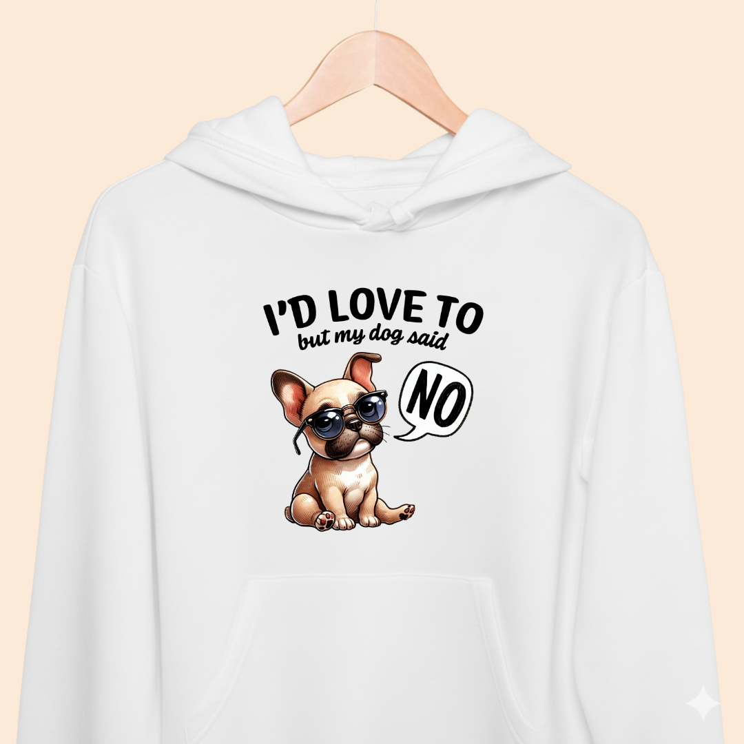 I'd love to but my dog said NO Premium  Hoodie for Dog Lovers