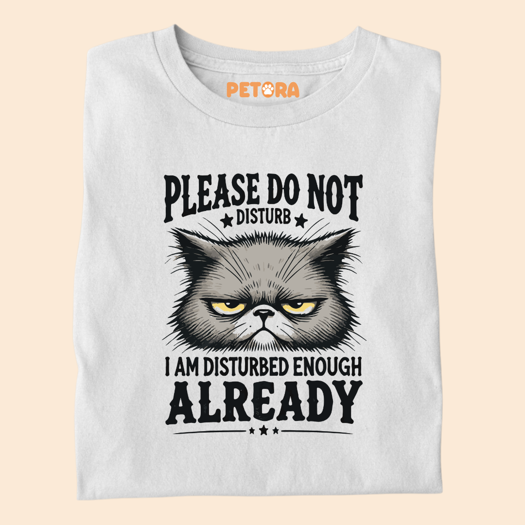 Please Don't Disturb Cat Meme T Shirt