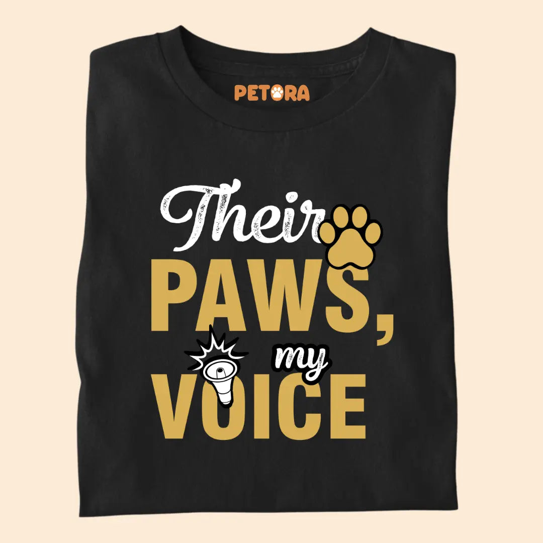 Their Paws My Voice Premium T-Shirt for Dog Lovers