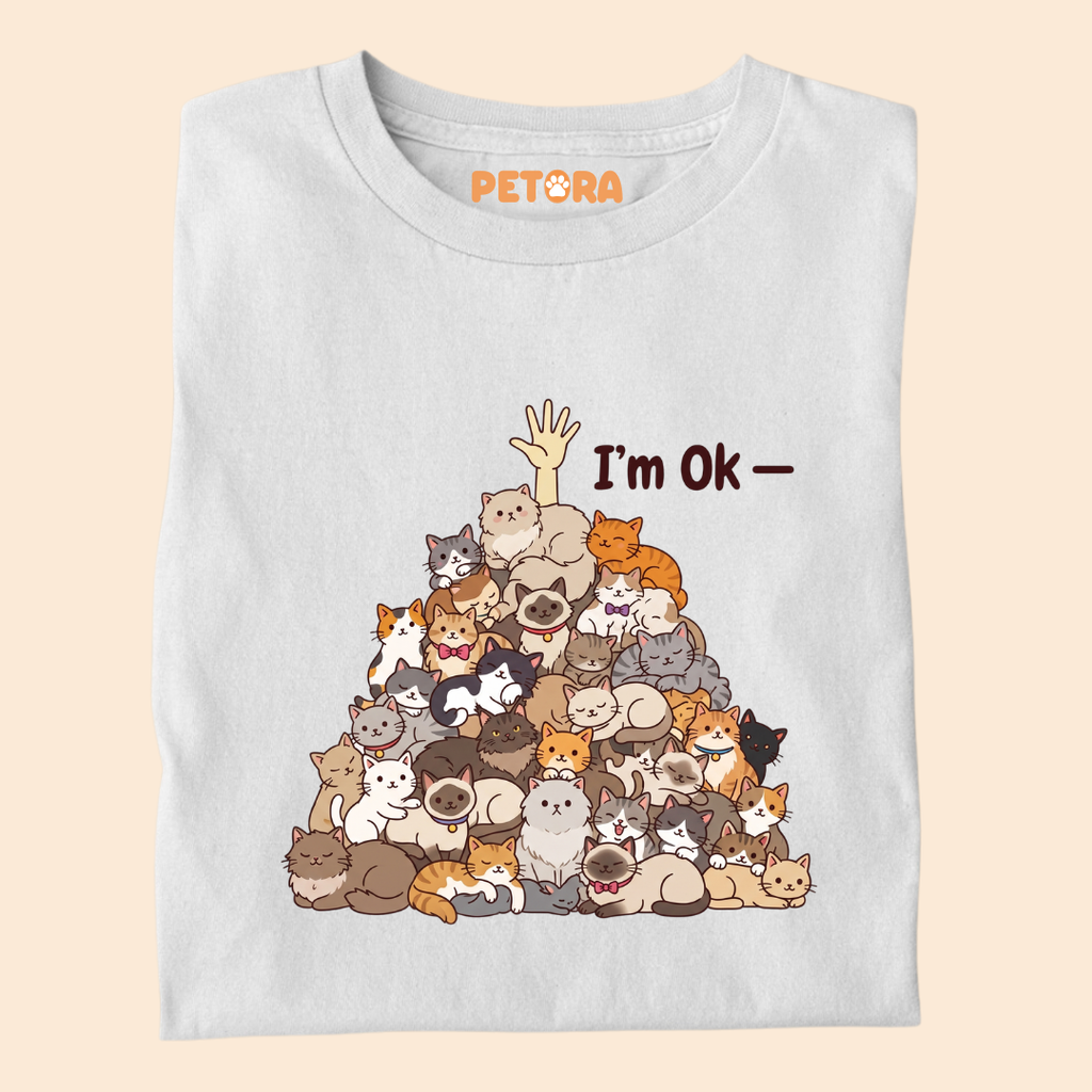 I’m Ok Funny Cat Pile T-Shirt