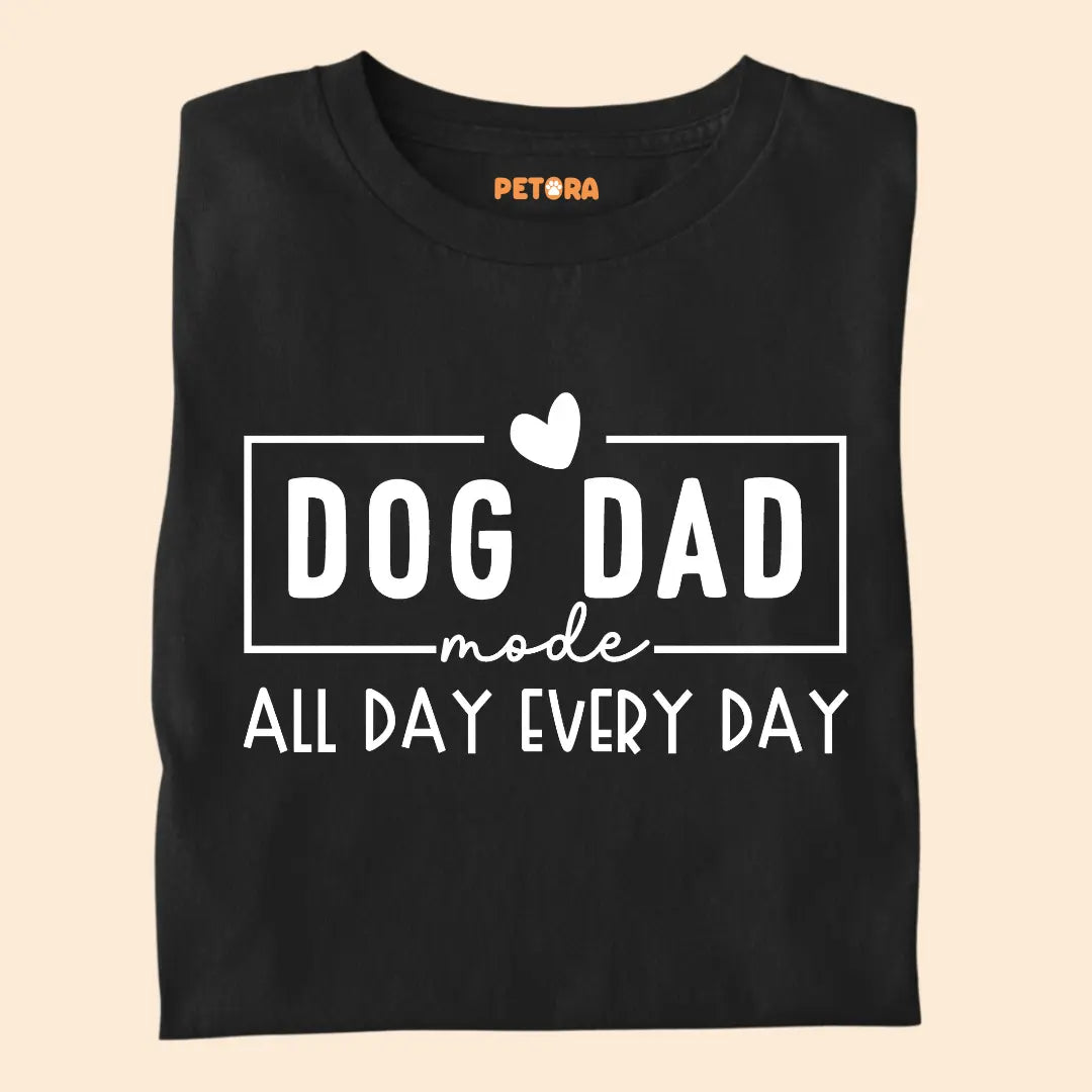Dog Dad mode All Day Every day Premium T-Shirt for Dog Lovers