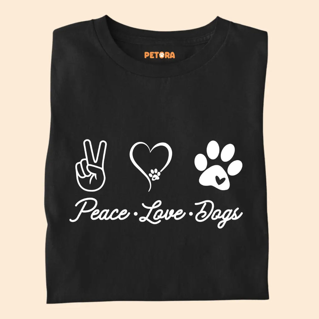 Peace Love Dogs Premium T-Shirt for Dog Lovers