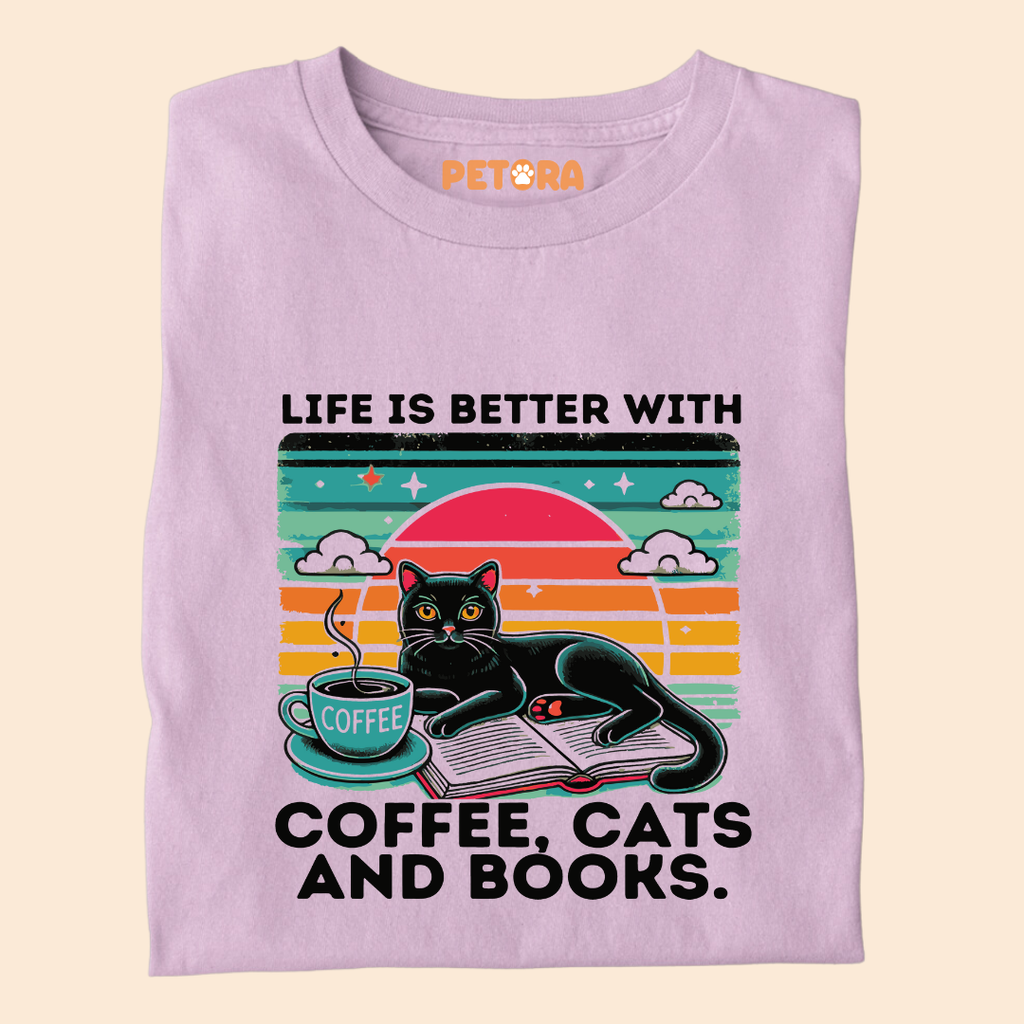Life is Better with Coffee, Cats and Books Premium T-shirt For Cat Lovers