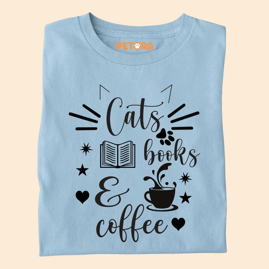 Cat, Books and Coffee Premium T-shirt For Cat Lovers
