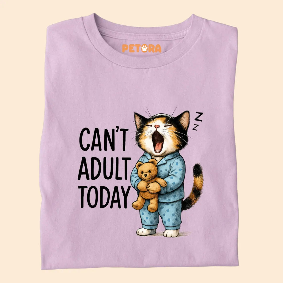 Can't Adult Today Premium T-shirt For Cat Lovers