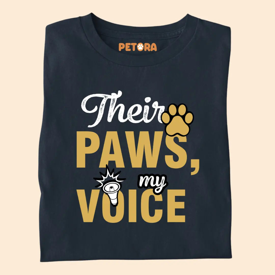 Their Paws My Voice Premium T-Shirt for Dog Lovers