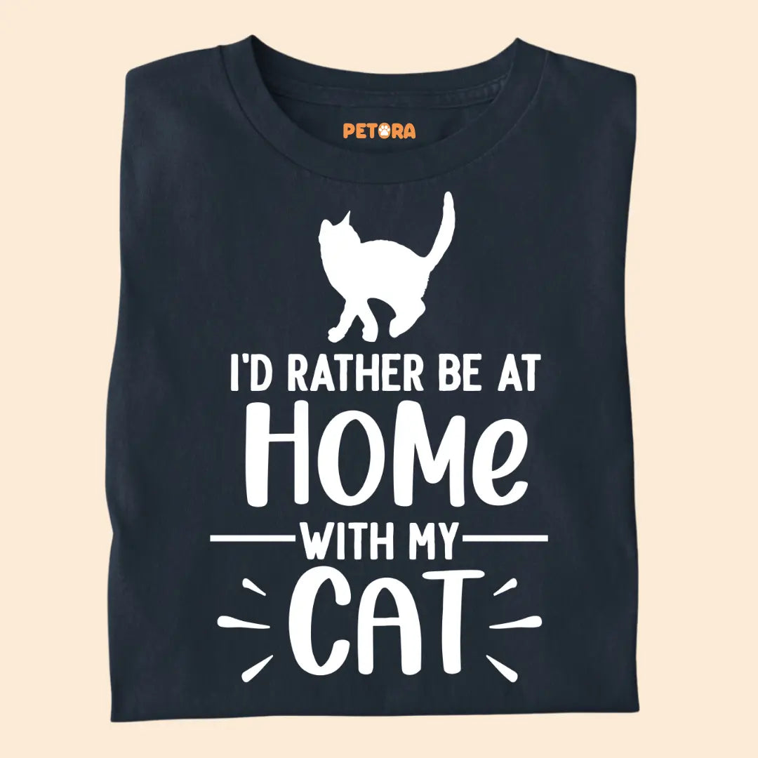 I'd Rather Be at Home With My Cat - Premium Unisex T-shirt for Pet Lovers