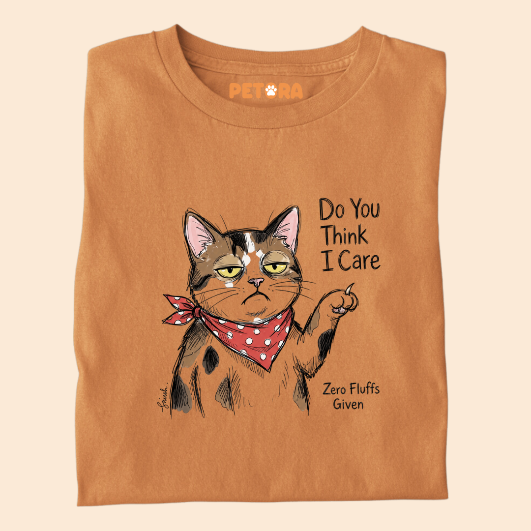 Do You Think I Care Cat T-Shirt – Funny Sarcastic "Zero Fluffs Given" Graphic Tee