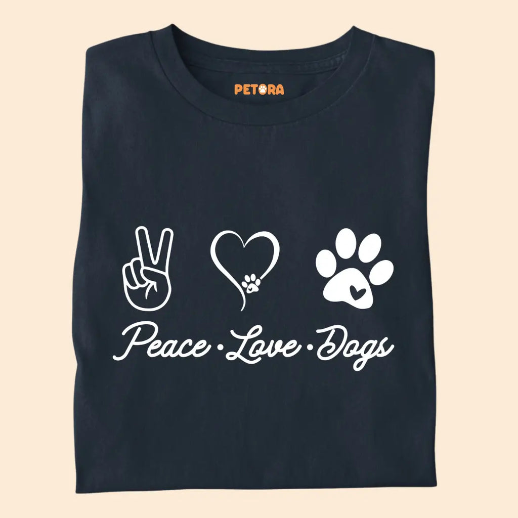 Peace Love Dogs Premium T-Shirt for Dog Lovers