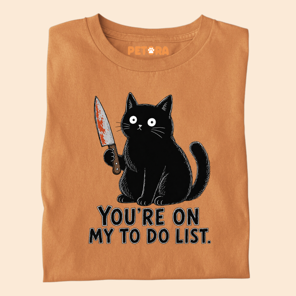You're On My To Do List Cat T-Shirt