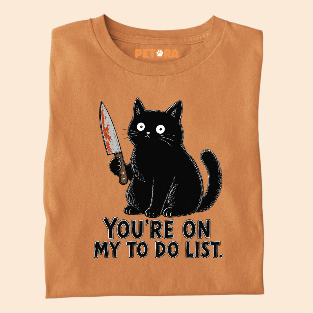 You're On My To Do List Cat T-Shirt