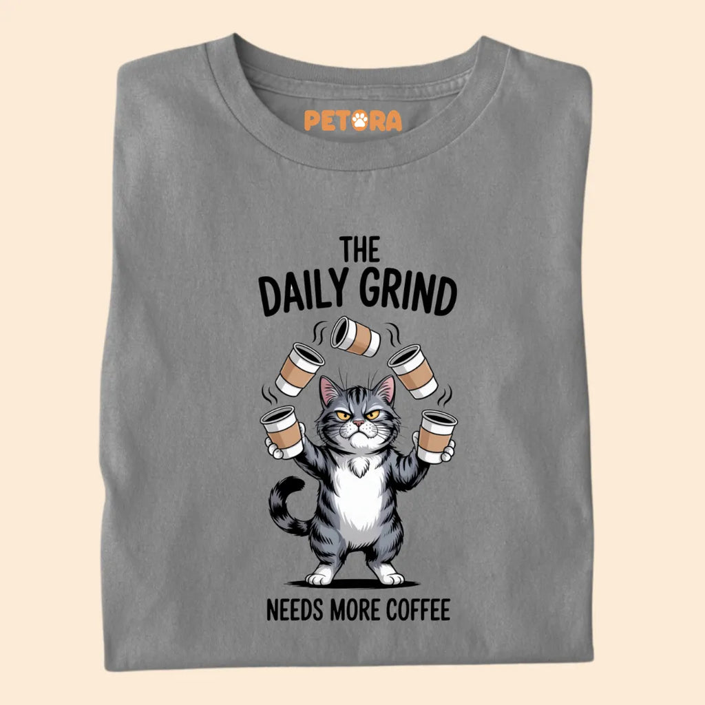 The Daily Grind Needs More Coffee Funny Cat Premium T-shirt