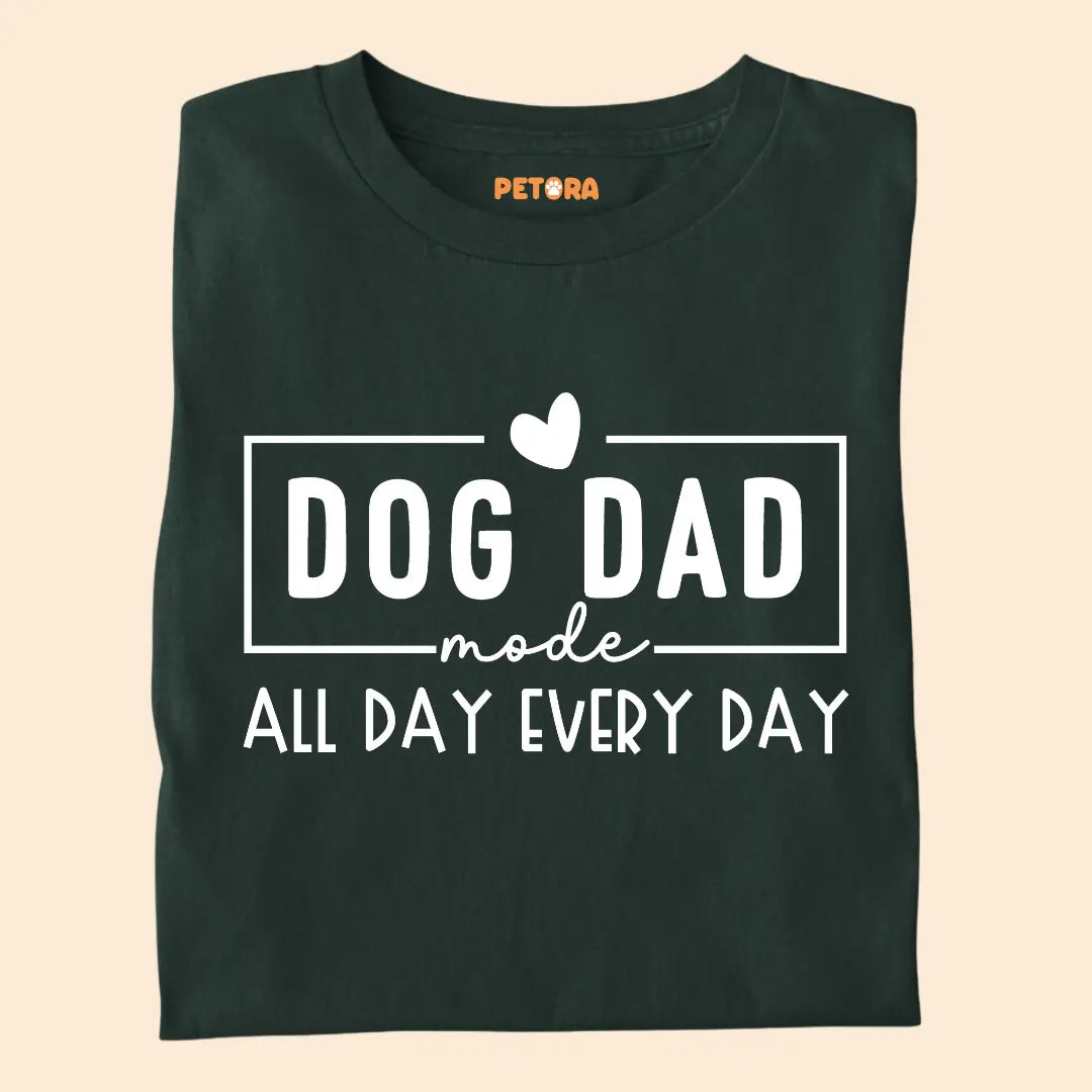 Dog Dad mode All Day Every day Premium T-Shirt for Dog Lovers