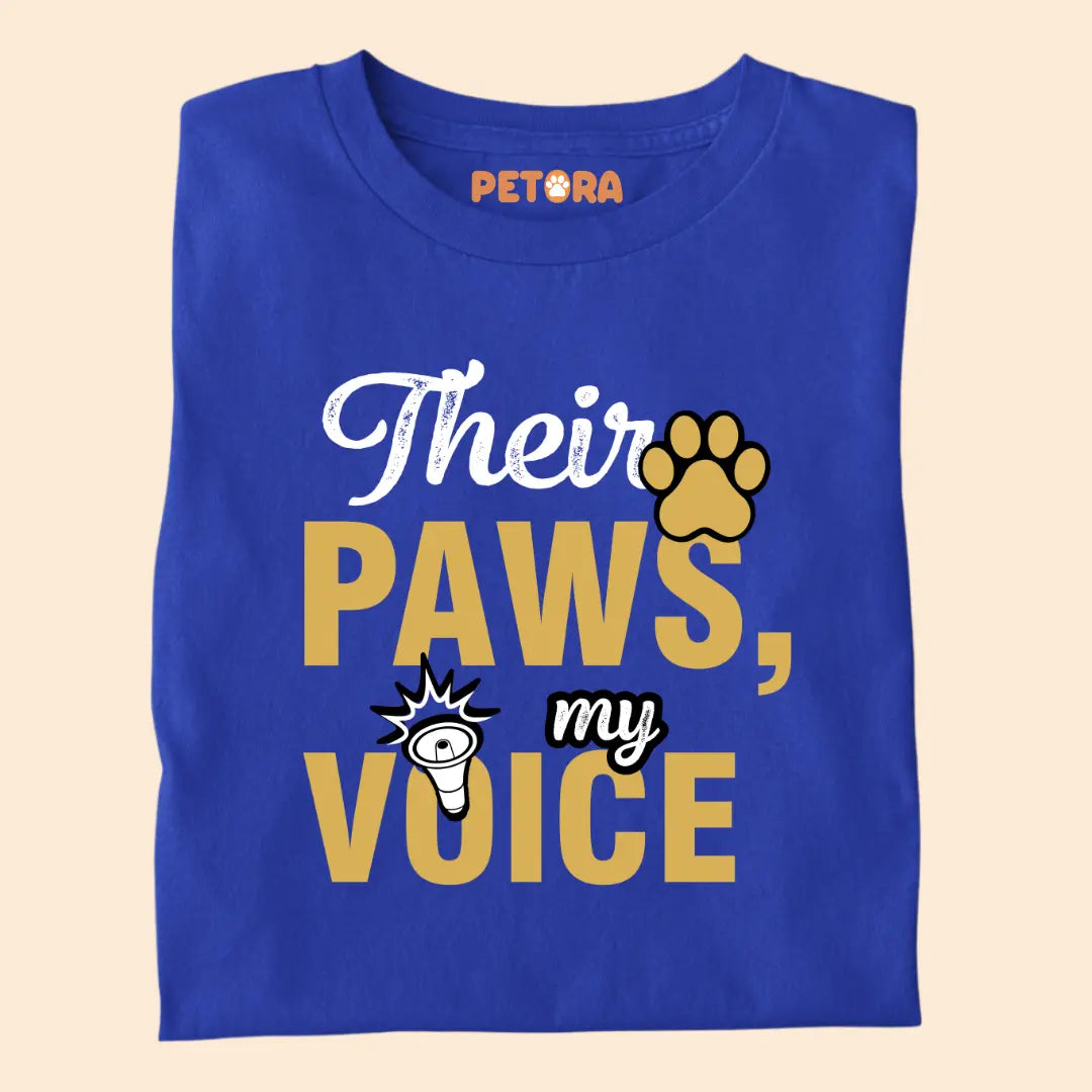 Their Paws My Voice Premium T-Shirt for Dog Lovers