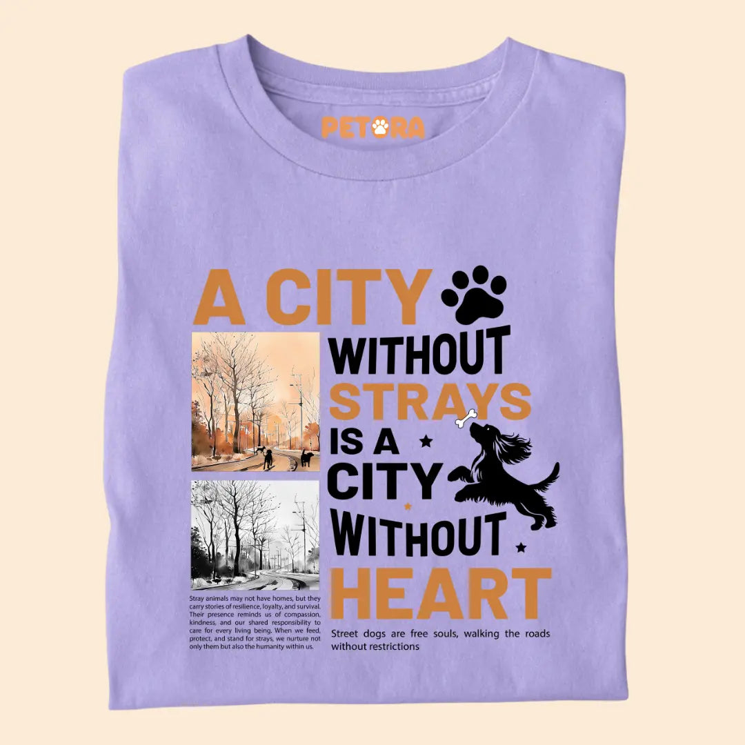 A City Without Strays is a City Without Heart Premium T-Shirt for Dog Lovers
