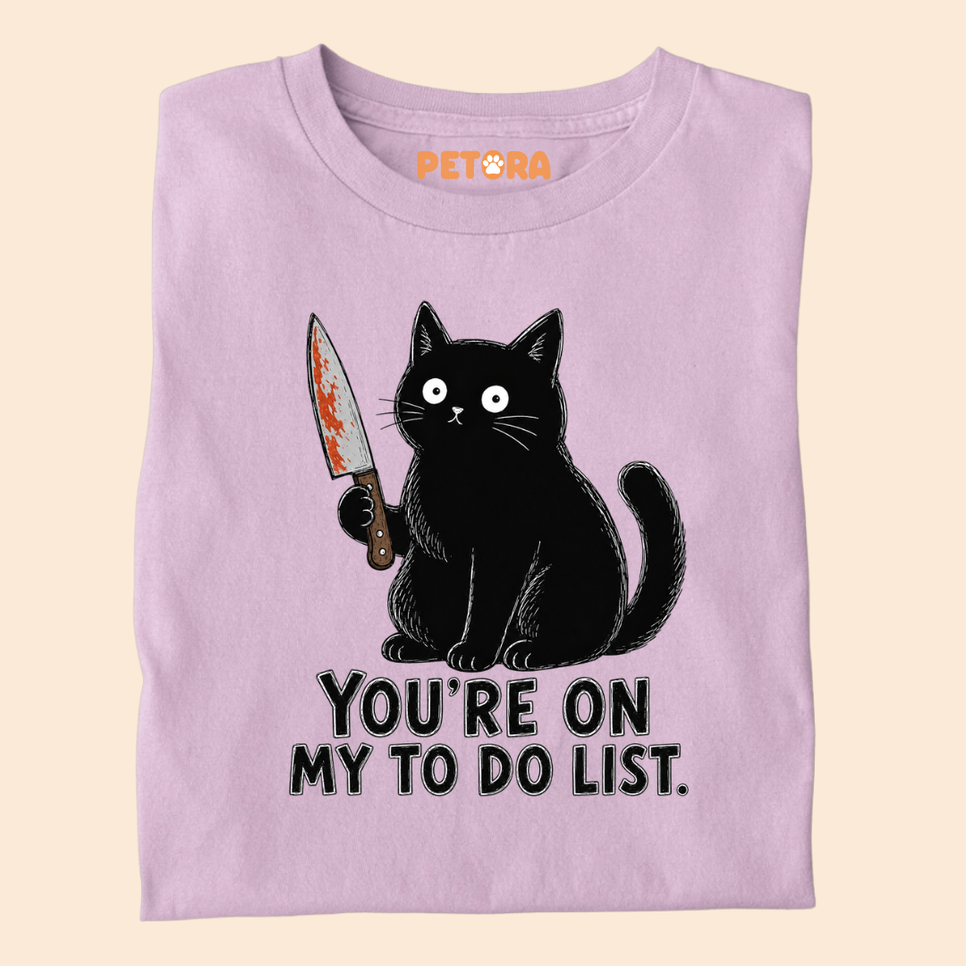 You're On My To Do List Cat T-Shirt