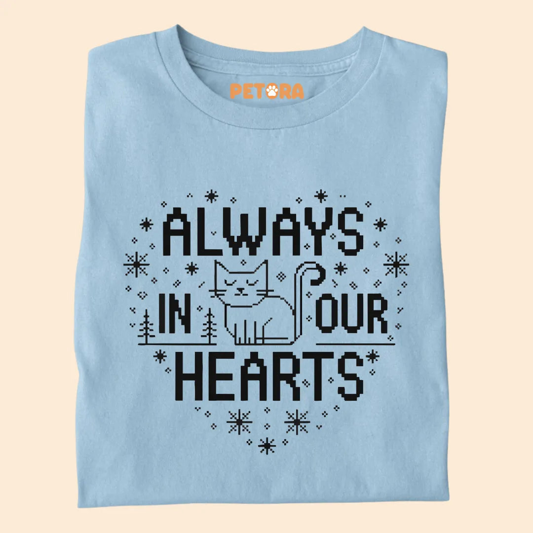 Always in Your Hearts Premium T-shirt For Cat Lovers