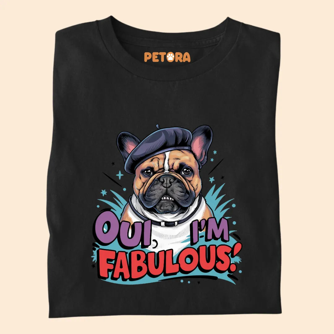 I'm Fabulous Premium Sarcastic T-shirt for Pet Lovers