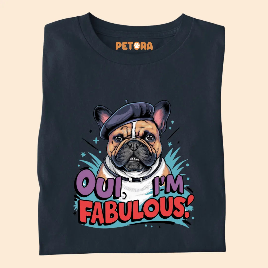 I'm Fabulous Premium Sarcastic T-shirt for Pet Lovers