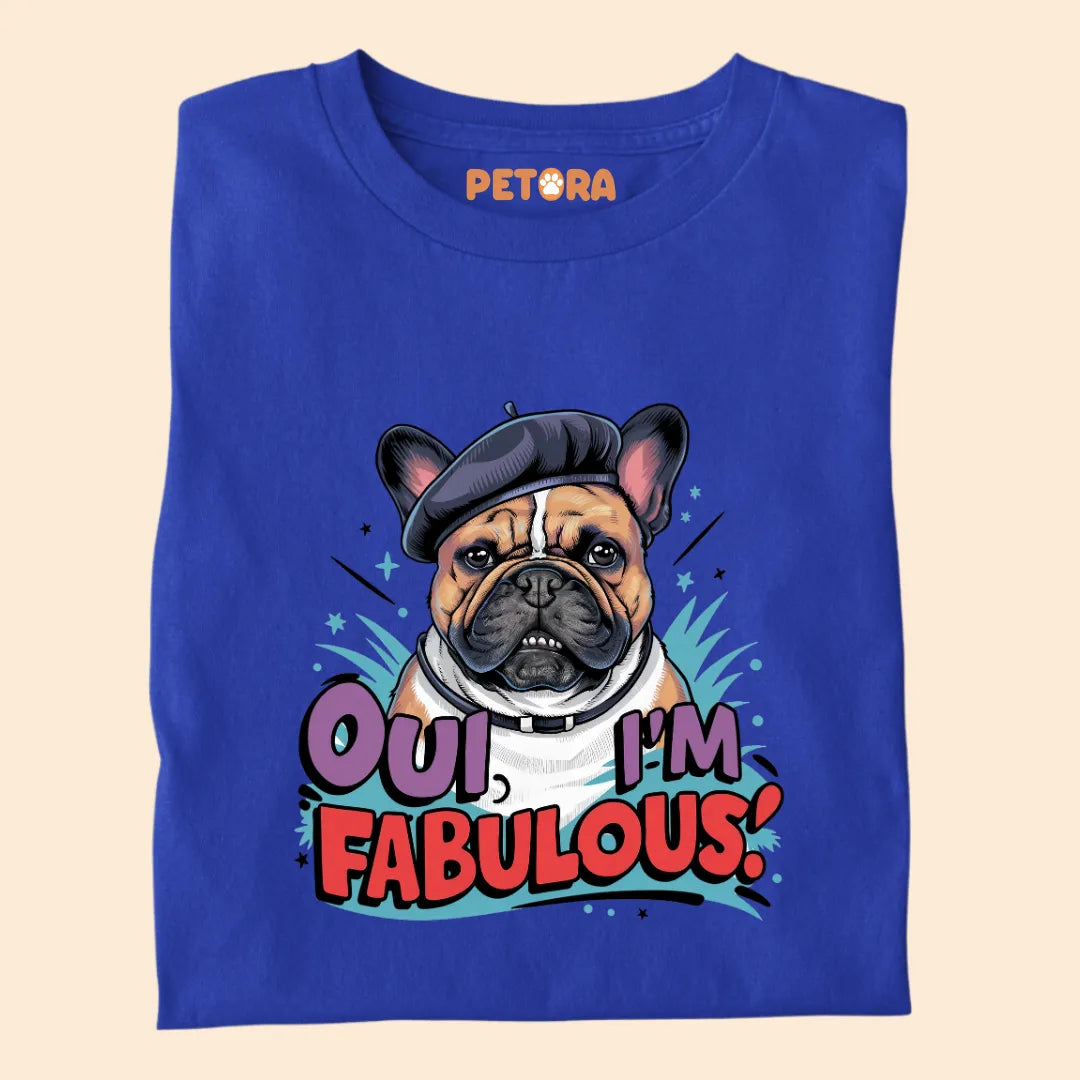 I'm Fabulous Premium Sarcastic T-shirt for Pet Lovers