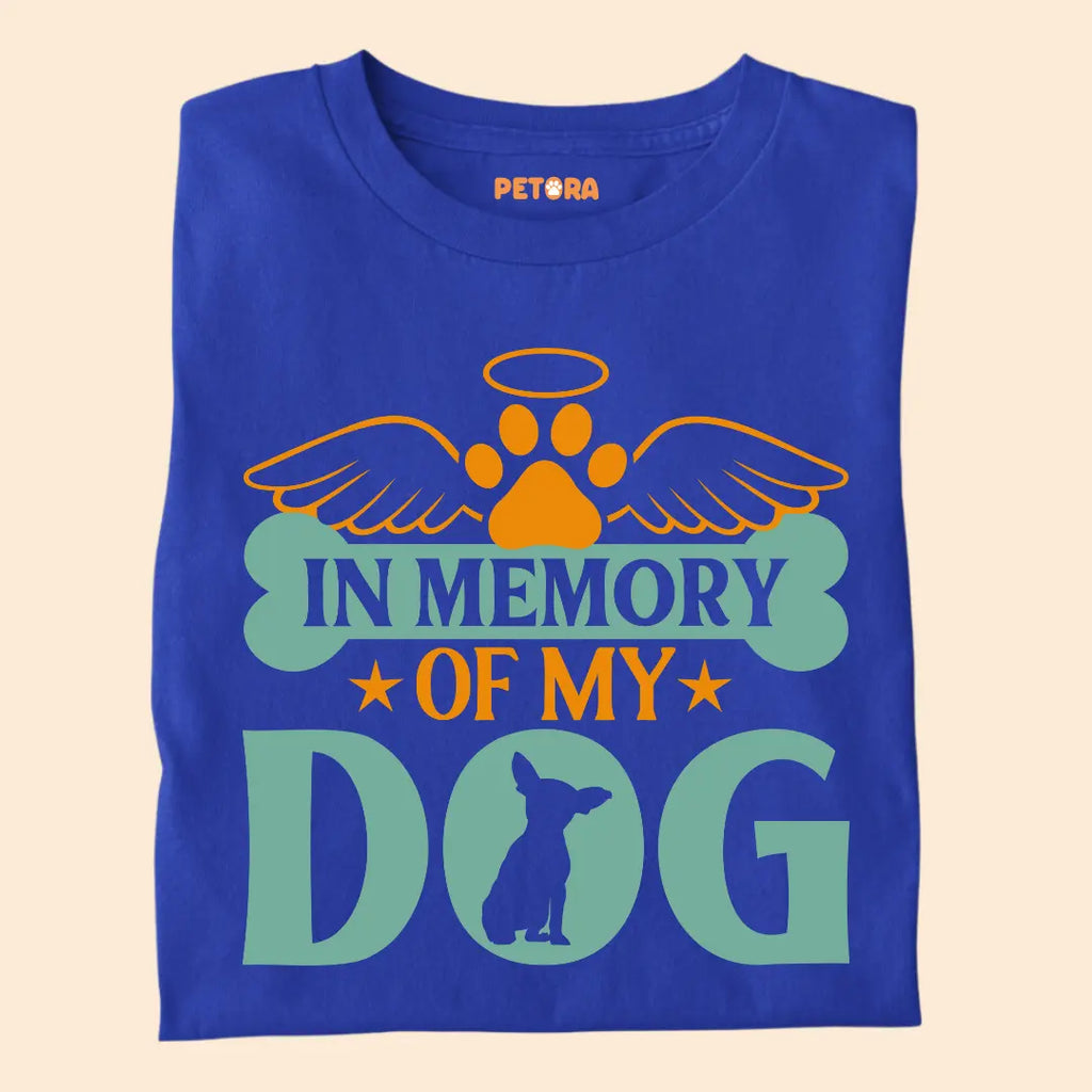 In Memory of My Dog - Premium Unisex T-shirt for Pet Lovers