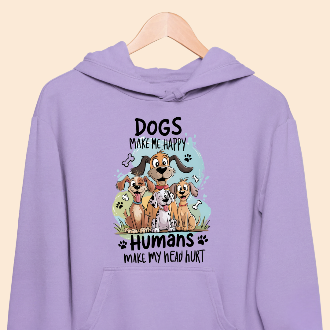 Dogs Make Me Happy - Humans Make My Head Hurt Premium Hoodie for Dog Lovers