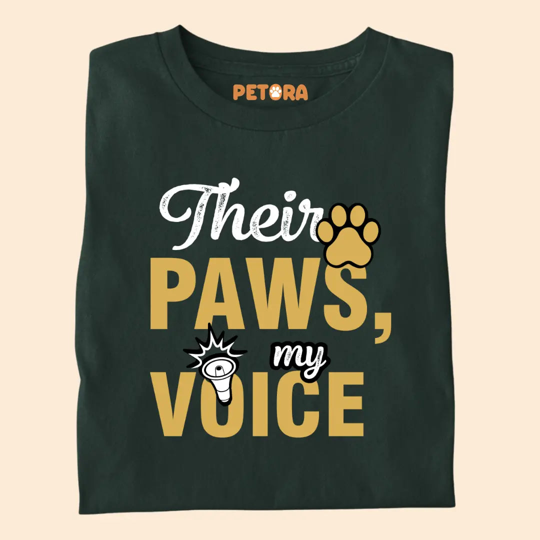 Their Paws My Voice Premium T-Shirt for Dog Lovers