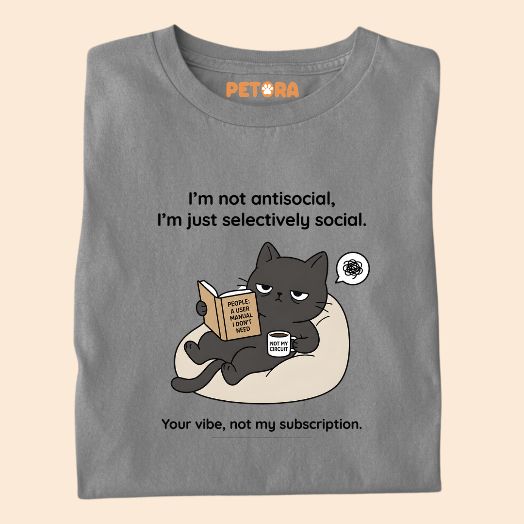 I’m Not Antisocial I’m Just Selectively Social T-Shirt