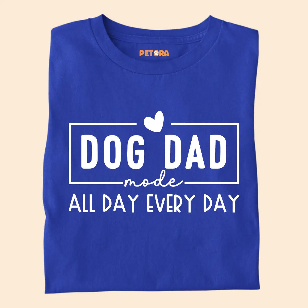 Dog Dad mode All Day Every day Premium T-Shirt for Dog Lovers