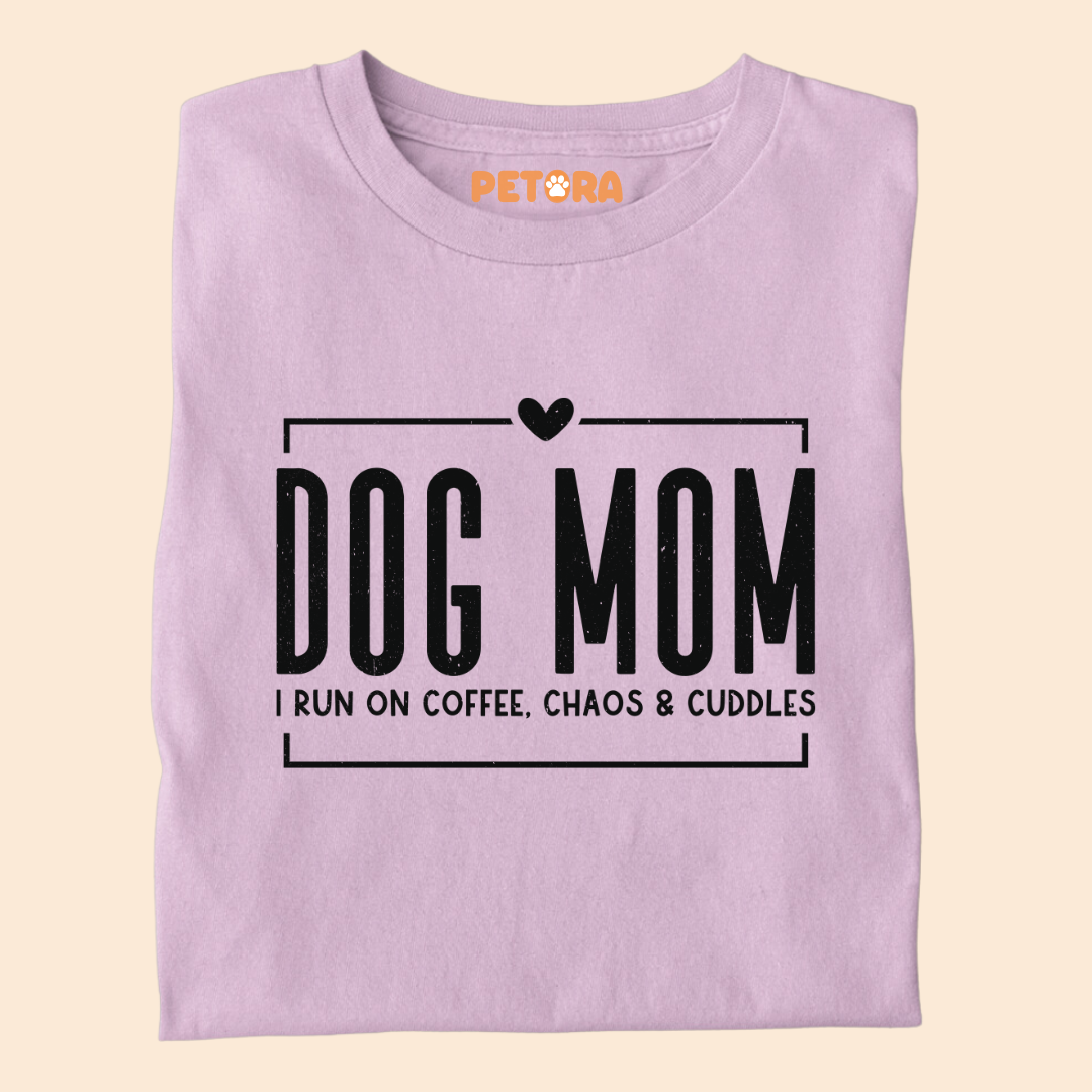 Dog Mom I Run on Coffee, Chaos and Cuddles Premium T-shirt for Pet Lovers